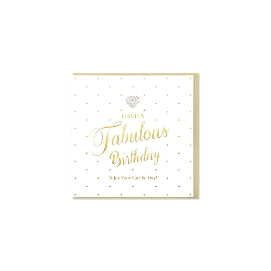 Have A Fabulous Birthday - Greeting Card