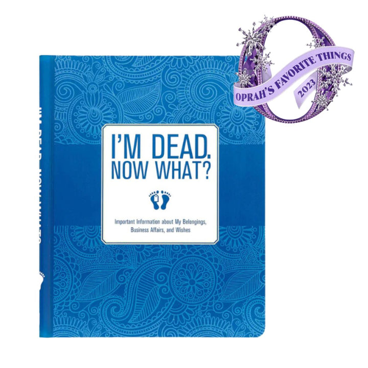 Im Dead Now What -  Information Organizer