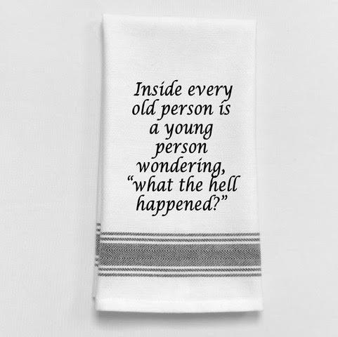 Inside Every Old Person is ... - Tea Towel