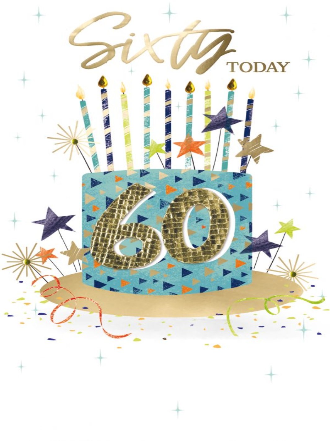 SIxty Today 60 Birthday Greeting Card