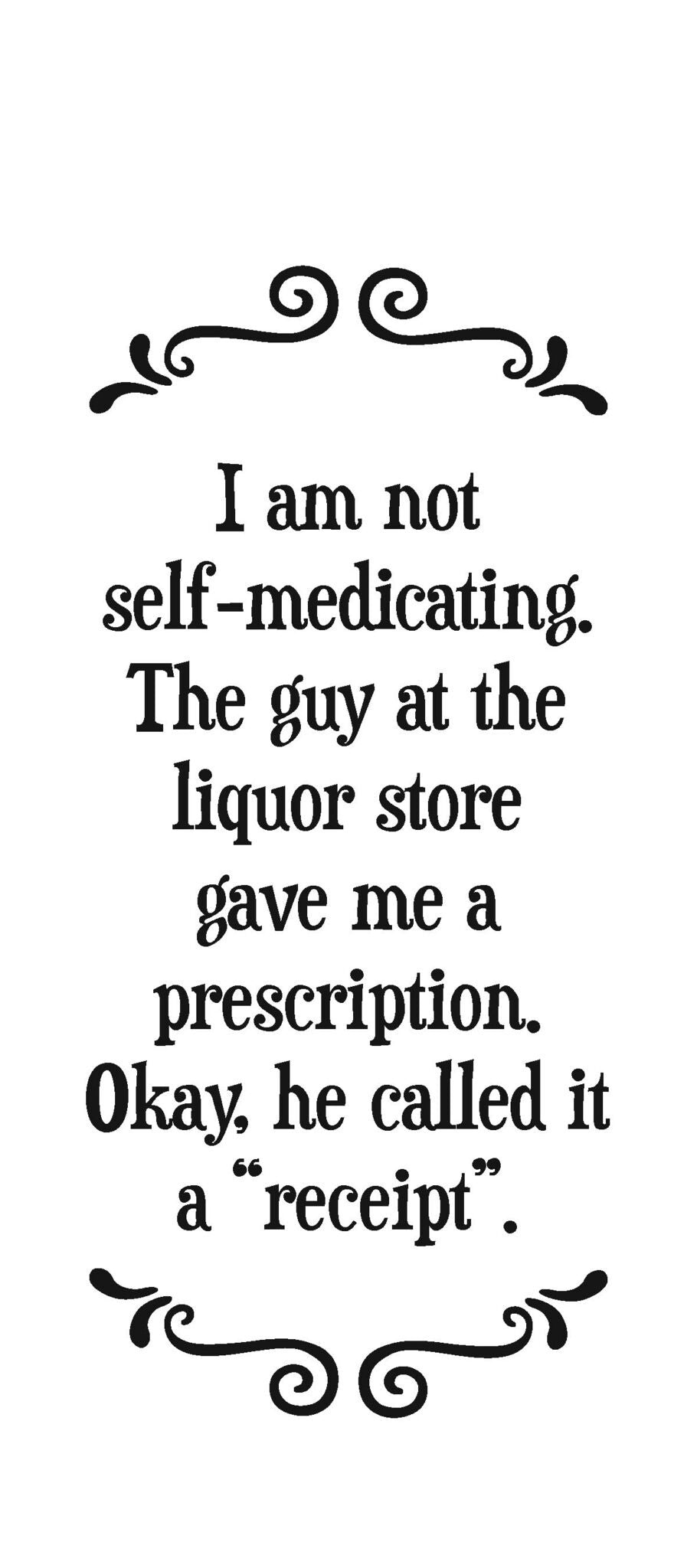 Funny Kitchen Tea Towel 27" x 18” - Self Medicating