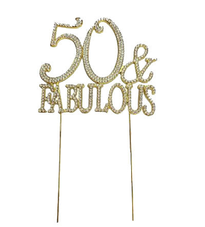50 & Fabulous Cake Topper for special occasions