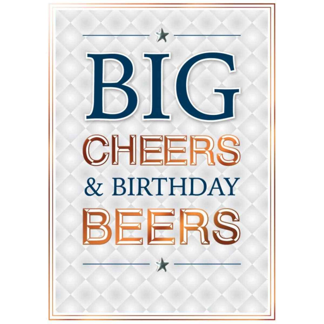 Big Cheers & Birthday Beers Greeting Card