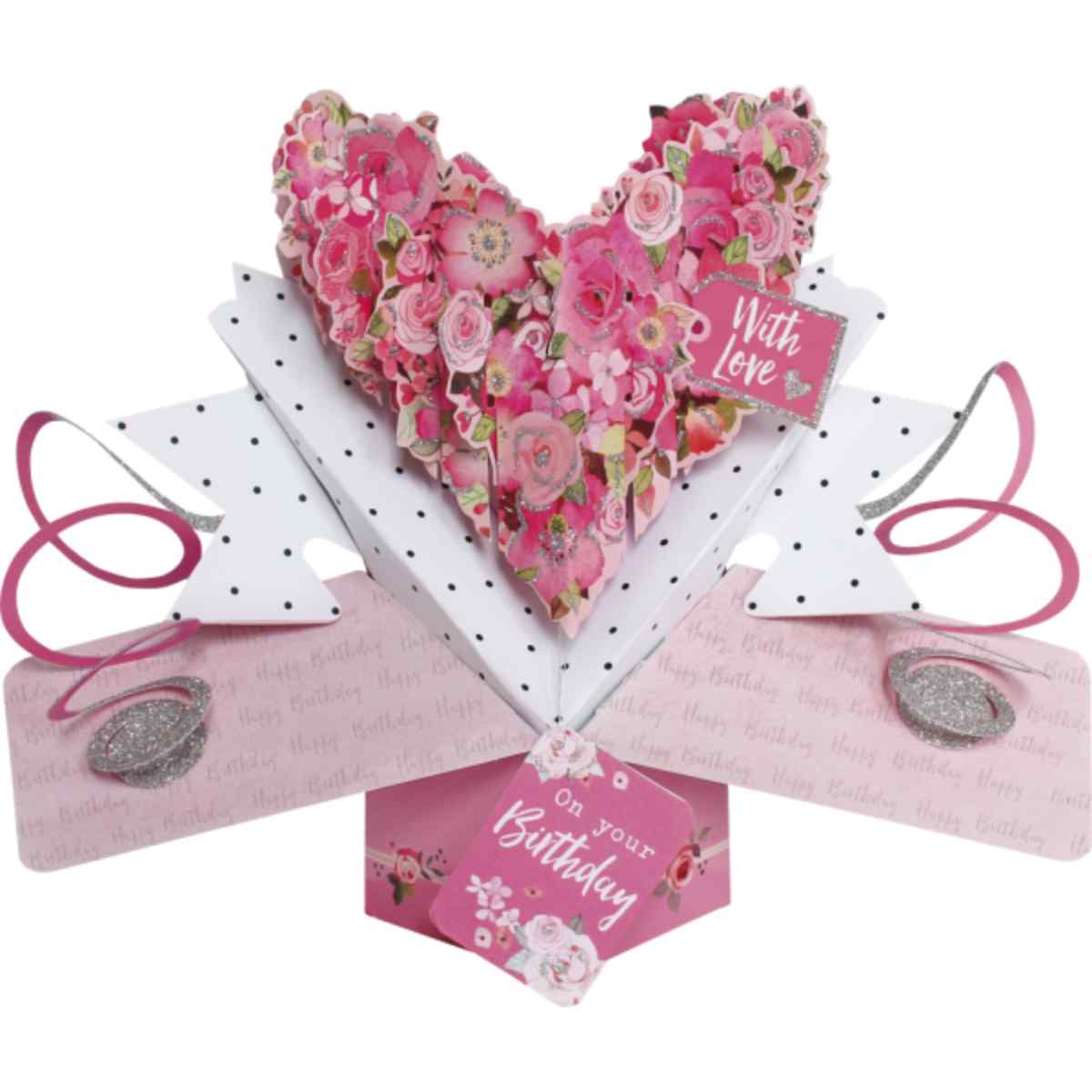 Pop Up Greeting Card - With Love On Your Birthday - Heart Of Flowers