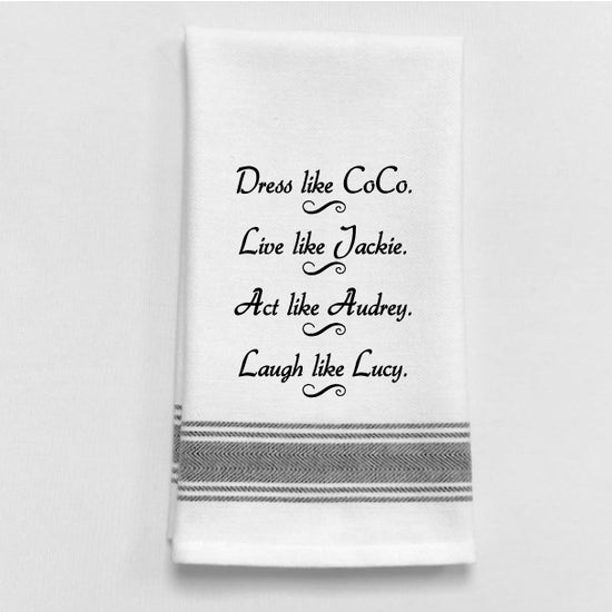 Bistro Tea Towel – Dress Like Coco Live Like Jackie Quote