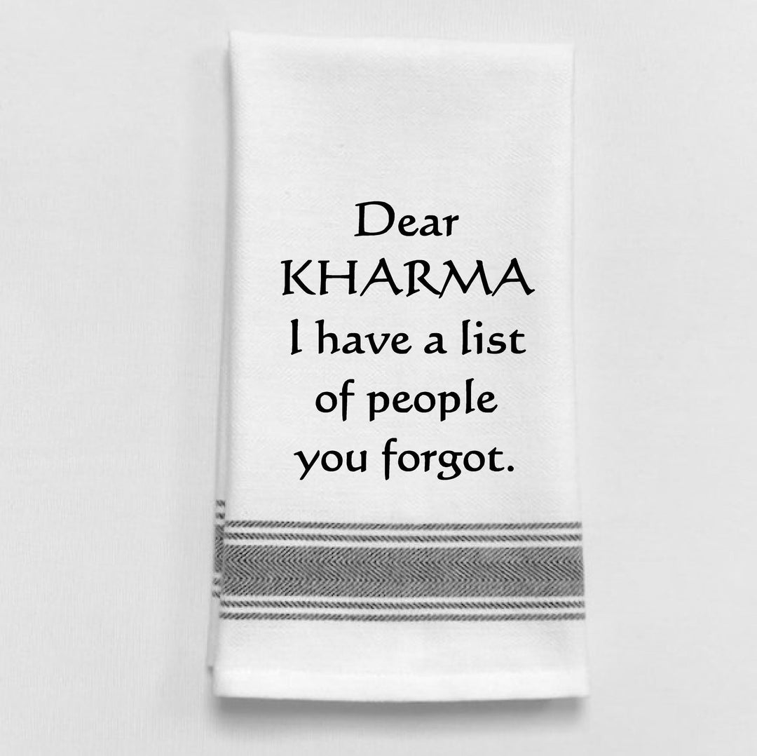 Dear Kharma, I have a list of people you forgot.
